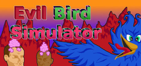 Evil Bird Simulator
