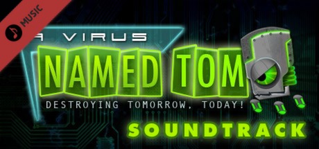 A Virus Named TOM Soundtrack banner image