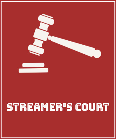 Streamer's Court