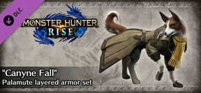 Monster Hunter Rise - "Canyne Fall" Palamute Layered Armor Set