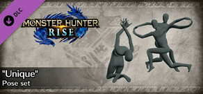 Monster Hunter Rise - "Unique" Pose Set