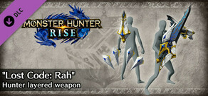 Monster Hunter Rise - "Lost Code: Rah" Hunter layered weapon (Dual Blades)