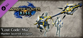 Monster Hunter Rise - 追加外觀武器「失落代碼･米亞」（長槍）