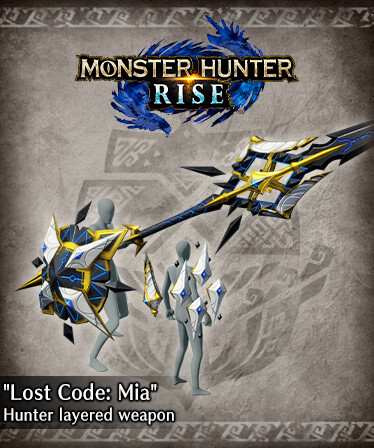 Monster Hunter Rise - &quot;Lost Code: Mia&quot; Hunter layered weapon (Lance)