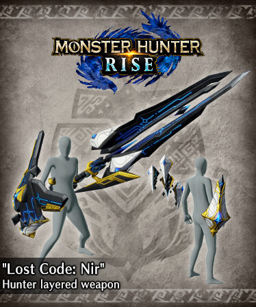 Monster Hunter Rise - &quot;Lost Code: Nir&quot; Hunter layered weapon (Gunlance)