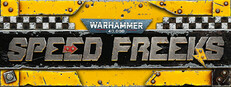 Warhammer 40,000: Speed Freeks