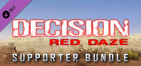 Decision: Red Daze Supporter Bundle banner image