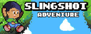Slingshot Adventure