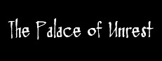 The Palace of Unrest game cover