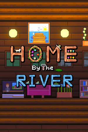 Home By The River