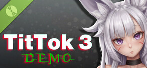 TitTok 3 Demo