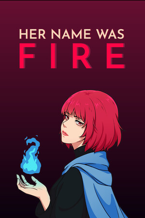 Cover art of Her Name Was Fire
