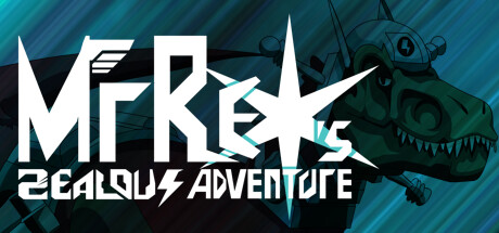 Mr Rex's Zealous Adventure banner