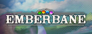 Emberbane