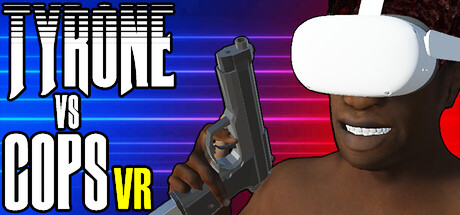 Купить TYRONE vs COPS VR