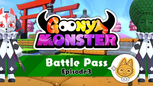 Goonya Monster - Battle Pass : Episode3 + Infinity Cookie