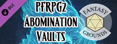 Fantasy Grounds - Pathfinder 2 RPG - Abomination Vaults Small Capsule Image