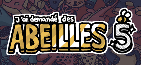 J’ai demandé des abeilles 5