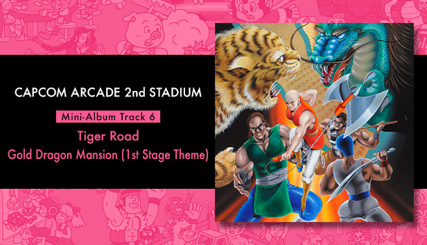 Capcom Arcade 2nd Stadium: Mini-Album Track 6 - Tiger Road - Gold