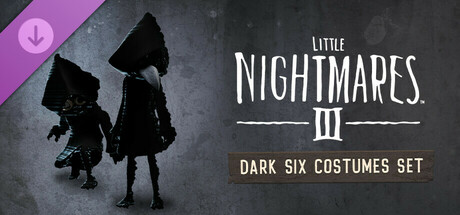 Little Nightmares III - Dark Six Costumes Set cover art