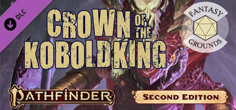 Fantasy Grounds - Pathfinder 2 RPG - Pathfinder Adventure: Crown of the Kobold King Anniversary Edition Header Image