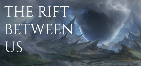 The Rift Between Us