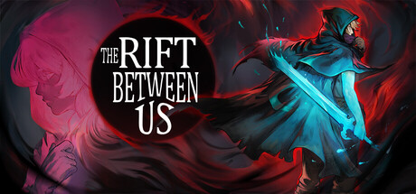 The Rift Between Us