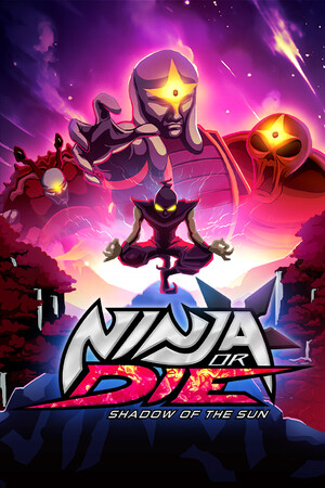 Ninja or Die: Shadow of the Sun — обложка