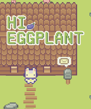 Hi Eggplant!