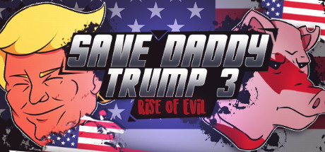 Save Daddy Trump 3: Rise Of Evil Cover Image