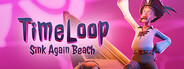 Timeloop: Sink Again Beach