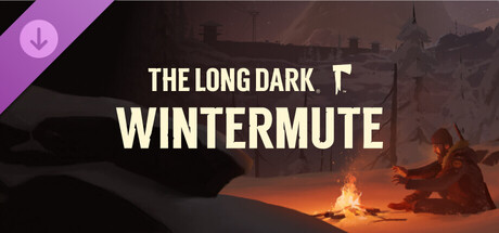 The Long Dark: WINTERMUTE banner image