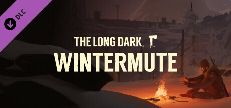 The Long Dark: WINTERMUTE banner image