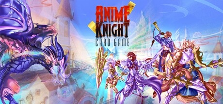 Anime Knight: Card Game banner