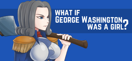 What if George Washington was a Girl? Cheat Engine/CT