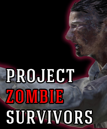 ProjectZombieSurvivors