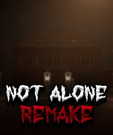 Not Alone: Remake