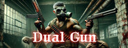 Dual Gun