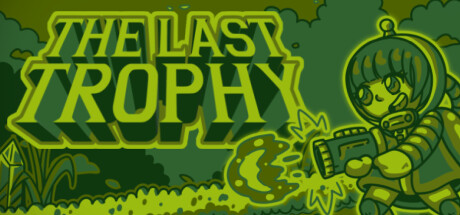 The Last Trophy
