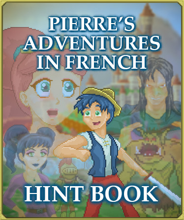 Pierre's Adventures in French - Hint Book