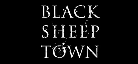 BLACK SHEEP TOWN ブラックシープタウン 瀬戸口廉也 ゲーム Steam：BLACK SHEEP TOWN