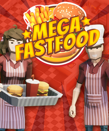 Mega Fast Food: A Fast Food Simulator Game