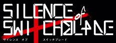 Silence of Switchblade