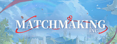 Matchmaking Inc.