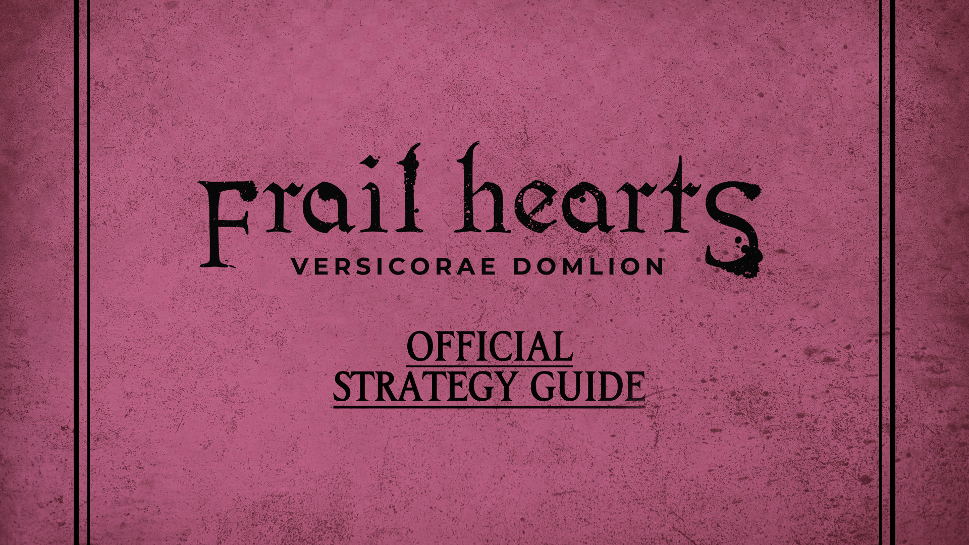 Frail Hearts: Versicorae Domlion Strategy Guide Featured Screenshot #1