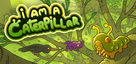 I Am A Caterpillar Steam Banner