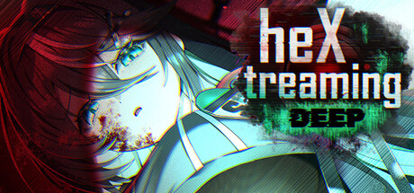 heXtreaming:Deep