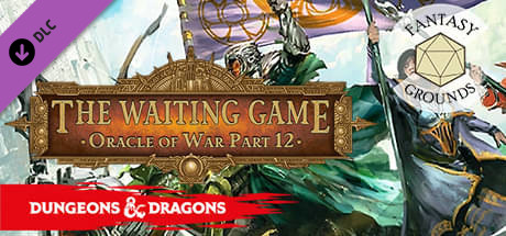 Fantasy Grounds - D&D Adventurers League EB-12 The Waiting Game banner image