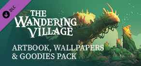 The Wandering Village: Artbook, Wallpapers and Goodies Pack