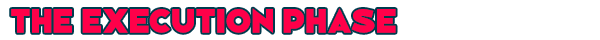 Phase d'exécution